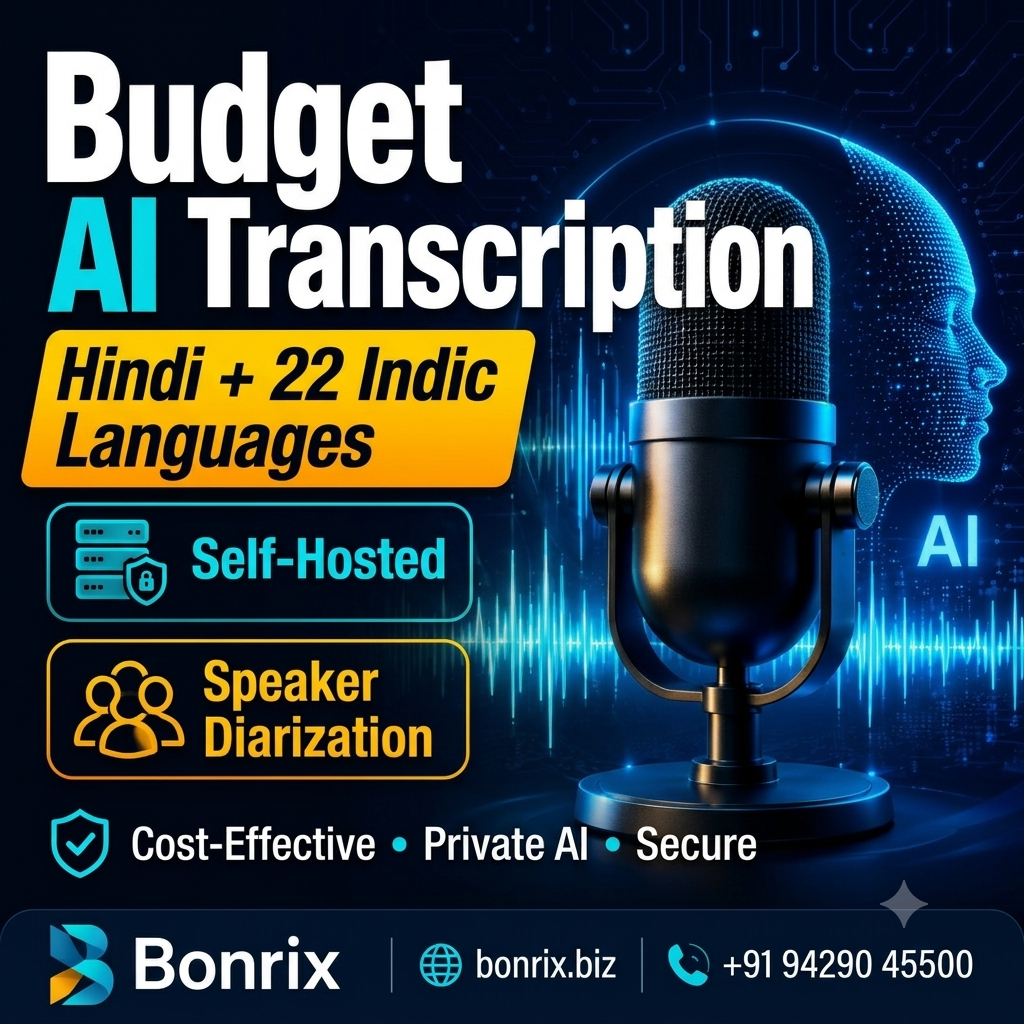 Bonrix Self-Hosted Local AI Transcription & Speaker Diarization for 22 Indian Languages